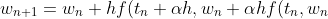 w_{n+1}=w_n+hf(t_n+\alpha h,w_n + \alpha hf(t_n,w_n))